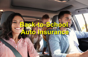 Back-to-School Auto Insurance