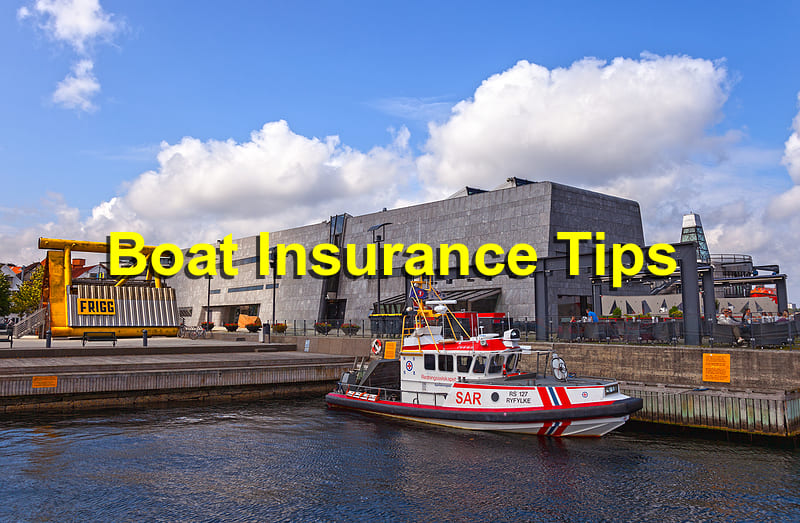 Boat insurance tips