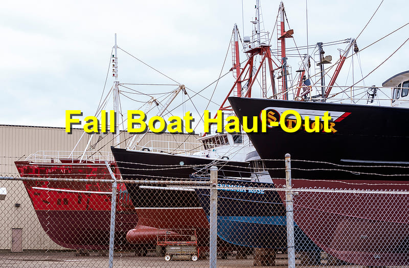 Fall Boat Haul-Out