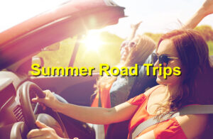 Summer Road Trips